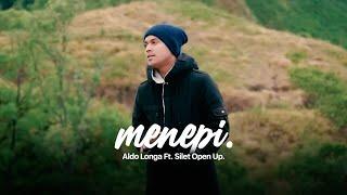 Silet Open Up - MENEPI feat. Aldo Longa (Official Music Video)