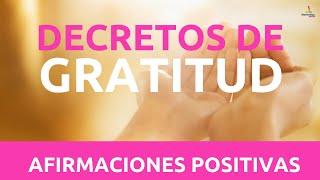 Decretos PODEROSOS de GRATITUD | Dar las GRACIAS | Motivacion Online