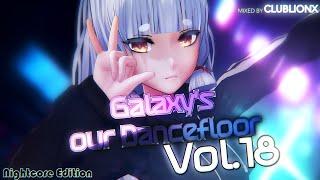 Galaxy's our Dancefloor - Vol.18 Nightcore Edition  Eurobeat Mix  3 Hours Mix