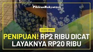 Modus Penipuan Uang Rp2 Ribu Diberi Cat Layaknya Rp20 Ribu, Warganet: Gak Diwarnain Aja Keliru