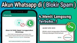 Cara Membuka Akun Whatsapp Yang diblokir Karna Spam | Mengatasi akun wa yang terblokir