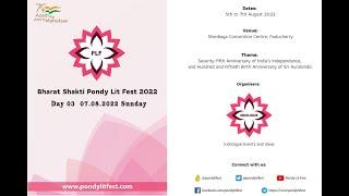 Pondy Lit Fest Live Stream, 7th Aug. (Day  03)