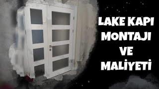 Lake Kapı Montajı ve Lake Kapı Maliyeti - Amerikan Panel Kapı ile Arasındaki Farklar - Membran Kapı