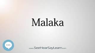 Malaka (How to Pronounce Cities of the World)⭐