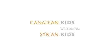 Canadian Children Welcome Syrian Refugees to Canada