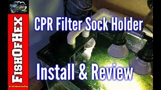 CPR Aquatics Filter Sock Holder Install & Review