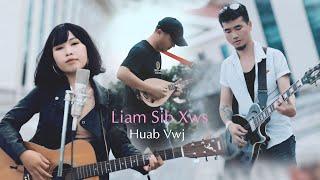 Liam Sib Xws by Huab Vwj