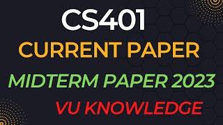 cs401 midterm current paper fall 2022|cs401 current paper 2022/2023