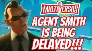 MultiVersus Agent Smith Is Being DELAYED + New Servers Are Coming!!! (NEWS & UPDATES)