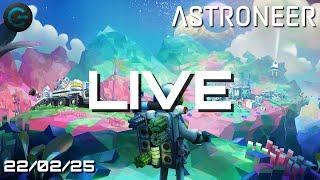 Astroneer avec Folgam - Live du 22/02/25 - Let's Play Astroneer FR