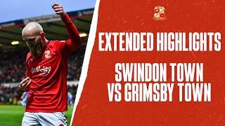 Swindon Town 5-0 Grimsby Town | Extended Match Highlights