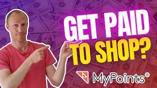 MyPoints Review – Get Paid to Shop? (Yes, and More)