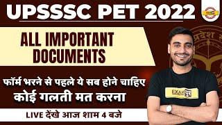 UPSSSC PET 2022 NOTIFICATION | UP PET DOCUMENTS REQUIRED | UPSSSC PET FORM FILL UP /PET 2022 EXAMPUR