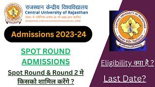 CURAJ SPOT ROUND ADMISSIONS| Spot Round & Round 2 मे किसको शामिल करेंगे ?Eligibility क्या है?#curaj