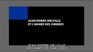 Jean-Pierre Melville and Army of Shadows