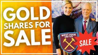 GOLD SHARES FOR SALE | UPDATE ON MOYES' FUTURE | MUBAMA TALKS | HAMMERS HEADLINES