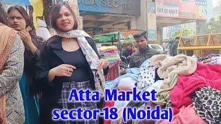 Noida Atta Market Sector-18 | Itni sasti market hai mann karega sab kuch kharid lo