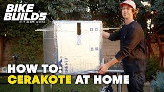 How To Cerakote At Home On A Budget | Bike Builds with Aaron Colton