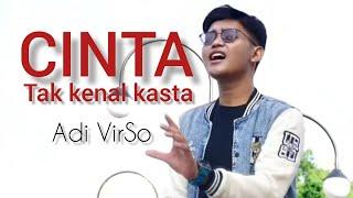 Cinta Tak Kenal Kasta - Adi VirSO ( Official Music Video )