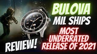 BULOVA MIL SHIPS SUBMERSIBLE 98A266 REVIEW: MOST UNDERRATED WATCH RELEASE OF 2021. STANDARD EDITION