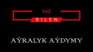 ŞAMYRAT ORAZOW _ AÝRALYK AÝDYMY  (KARAOKE)