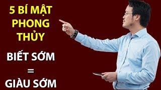 5 Bí Mật Phong Thủy Nếu Biết Sớm Sẽ MAY MẮN, BÌNH AN, GIÀU CÓ, HẠNH PHÚC Trọn Đời