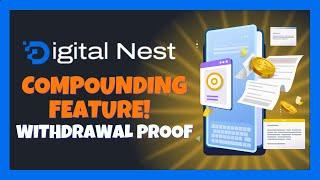 How To Use The Compound Feature⁉️  Digital Nest Update  Withdrawal Proof 