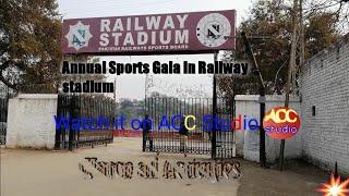 Annual Sports Gala In Railway stadium Lahore | ACC Studio