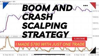 Make up to $780 per trade with this boom and crash scalping  strategy