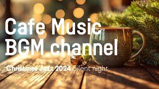 Cafe Music BGM channel - Silent night (Official Music Video)