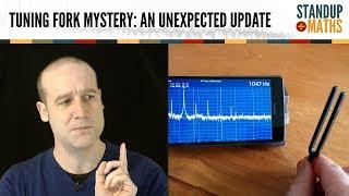 The Tuning Fork Mystery: an unexpected update