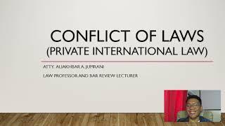 2023 LECTURES: Conflict of Laws a.k.a. Private International Law