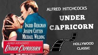 Alfred Hitchcock's Under Capricorn (1949) | Ingrid Bergman | Timeless Classic Films!