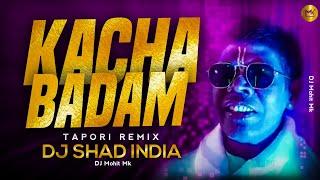 Kacha Badam Remix | DJ Shad India | Badam song | Badam Official Dj Song | Badan Remix | DJ Mohit Mk