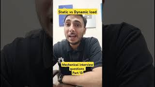 Static vs dynamic load