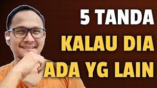 5 TANDA KALAU DIA ADA YANG LAIN - Jonathan Manullang