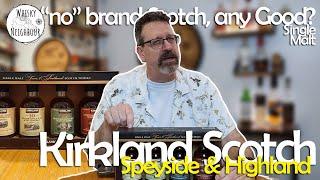 Kirkland Single Malts, Speyside and Highland - part one review