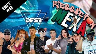 Reggaeton Mexa, Perreo Mexicano (Bogueto, Yeri Mua, Dani flow, Bellakath, Malilla) | DESB | Set #8