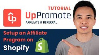 How to Start an Affiliate Program on Your Shopify Store - UpPromote Tutorial 2024