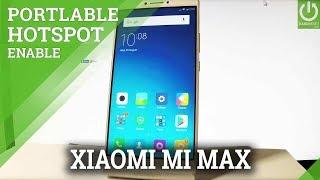 Set Up Mobile Hotspot on XIAOMI Mi Max - Share WiFi on XIAOMI