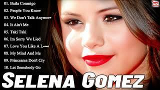 Selena Gomez ultimate collection || Selena Gomez Greatest Hits Album 2023 - Selena Gomez Playlist