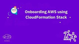 How to onboard an AWS account into Kloudle using CloudFormation Stack