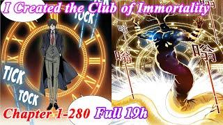 I Built a Lifespan Club FULL Chapter 1-280 - I Created the Club of Immortality - Manhwa Recap