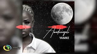 Yamke - Awndicingeli (Official Audio)