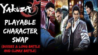 Yakuza 5 - Playable Character Swap Mods (Bosses & Long Battle Only) and Enhanced Combo Mechanics