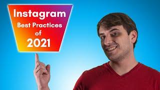 IG MARKETING | Instagram Best Practices of 2021