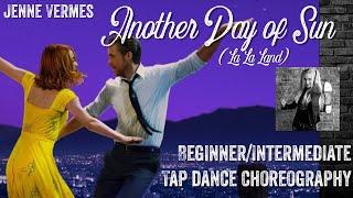 LEARN TO TAP DANCE - ANOTHER DAY OF SUN (La La Land) - Beginner/Intermediate Choreography