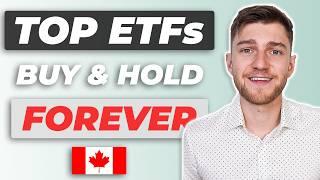 Best Buy & Hold ETFs (Index Funds) For Beginners In Canada