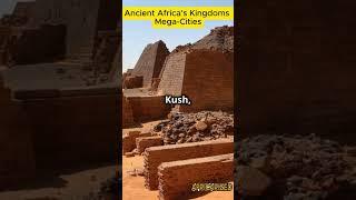 Did You Know Africa’s Kingdoms Had Mega Cities | African History