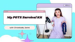 My POTS Survival Kit || POTS Hacks